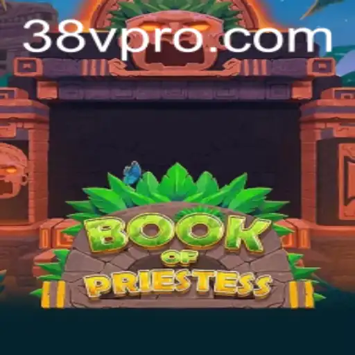 Exploring the Mystical World of BookOfPriestess: A Captivating Gaming Experience